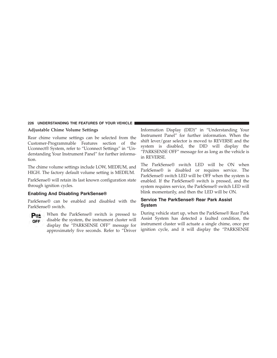 Enabling and disabling parksense, Service the parksense® rear park assist system, Service the parksense® rear park assist | System | Jeep 2015 Grand Cherokee - Owner Manual User Manual | Page 228 / 709