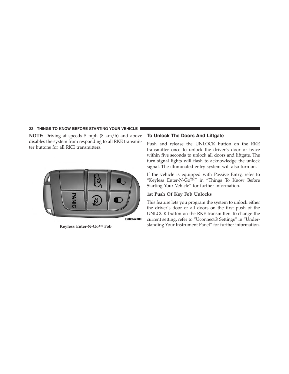 To unlock the doors and liftgate, 1st push of key fob unlocks | Jeep 2015 Grand Cherokee - Owner Manual User Manual | Page 24 / 709