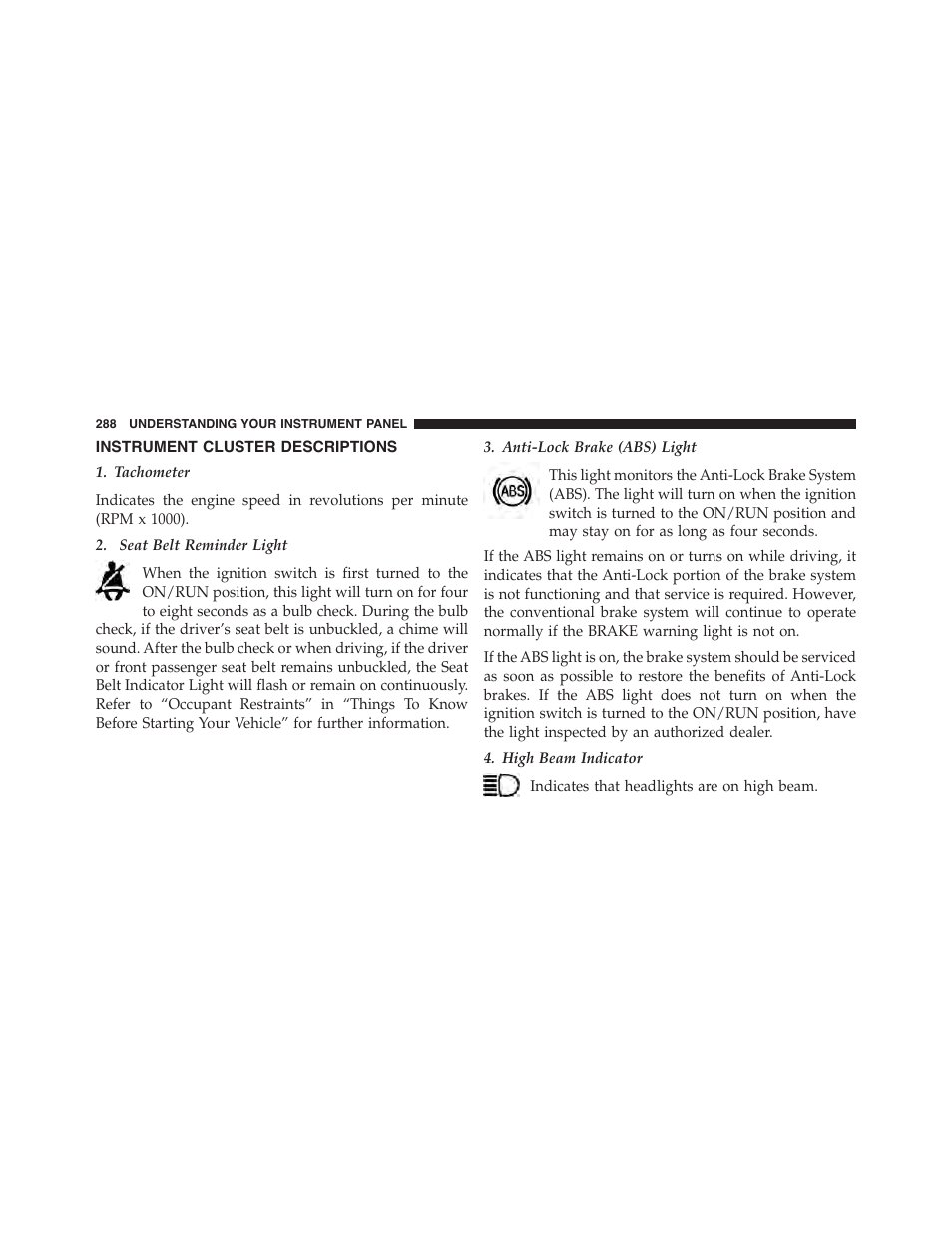 Instrument cluster descriptions | Jeep 2015 Grand Cherokee - Owner Manual User Manual | Page 290 / 709