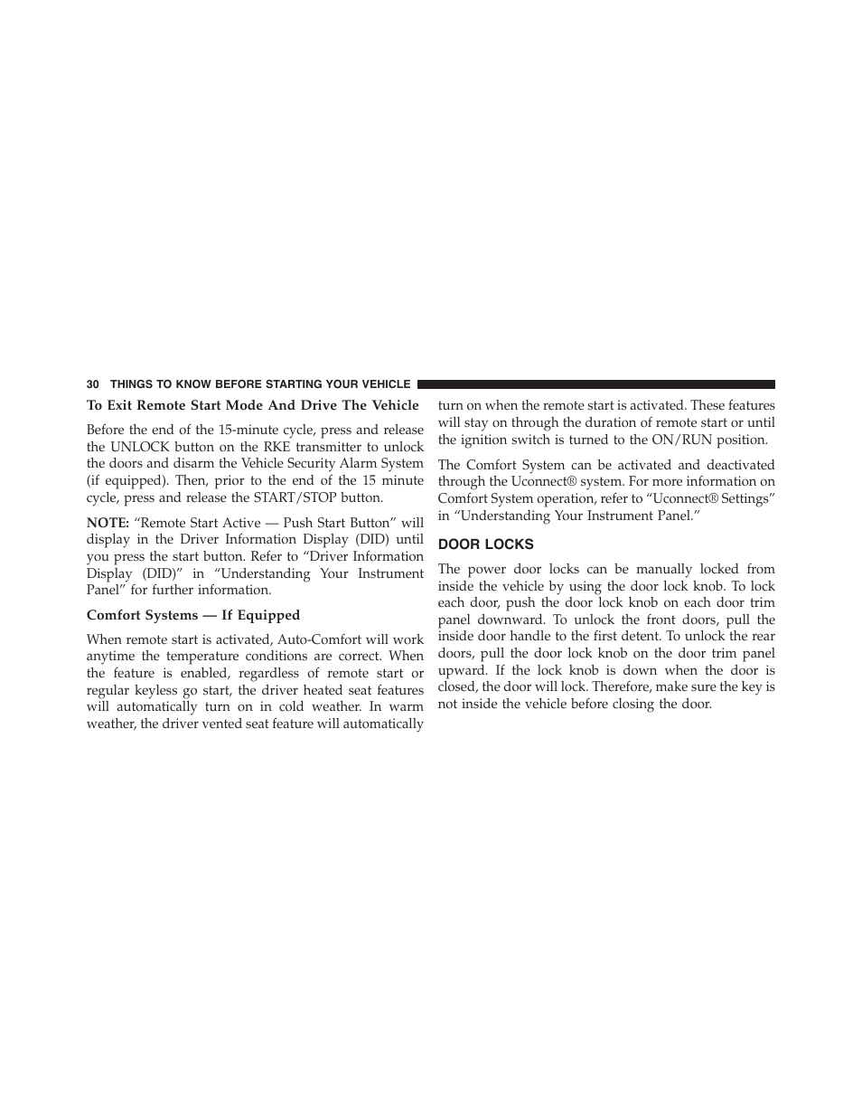 To exit remote start mode and drive the vehicle, Comfort systems — if equipped, Door locks | Jeep 2015 Grand Cherokee - Owner Manual User Manual | Page 32 / 709