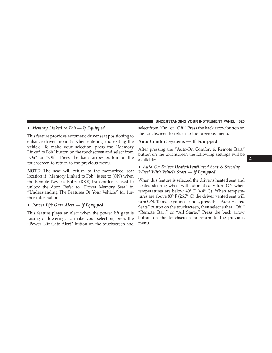 Auto comfort systems — if equipped | Jeep 2015 Grand Cherokee - Owner Manual User Manual | Page 327 / 709