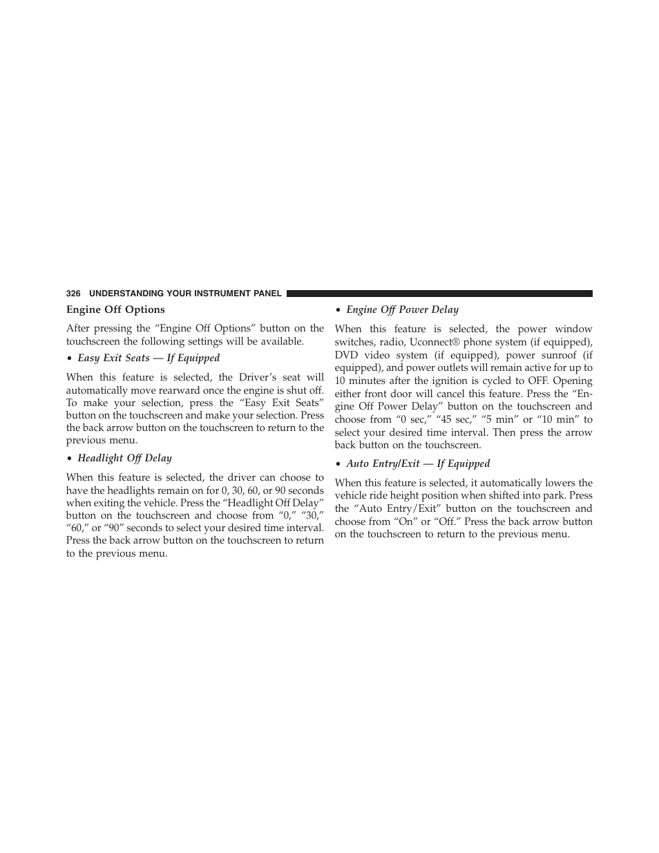 Engine off options | Jeep 2015 Grand Cherokee - Owner Manual User Manual | Page 328 / 709