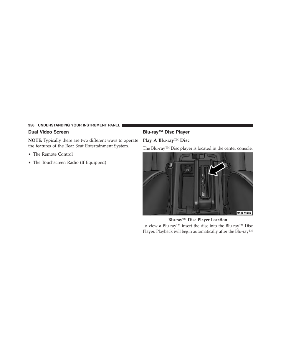 Dual video screen, Blu-ray™ disc player, Play a blu-ray™ disc | Jeep 2015 Grand Cherokee - Owner Manual User Manual | Page 358 / 709