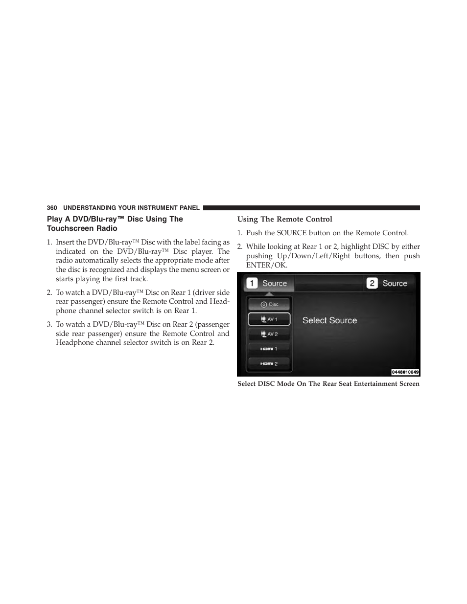 Using the remote control, Play a dvd/blu-ray™ disc using the, Touchscreen radio | Jeep 2015 Grand Cherokee - Owner Manual User Manual | Page 362 / 709