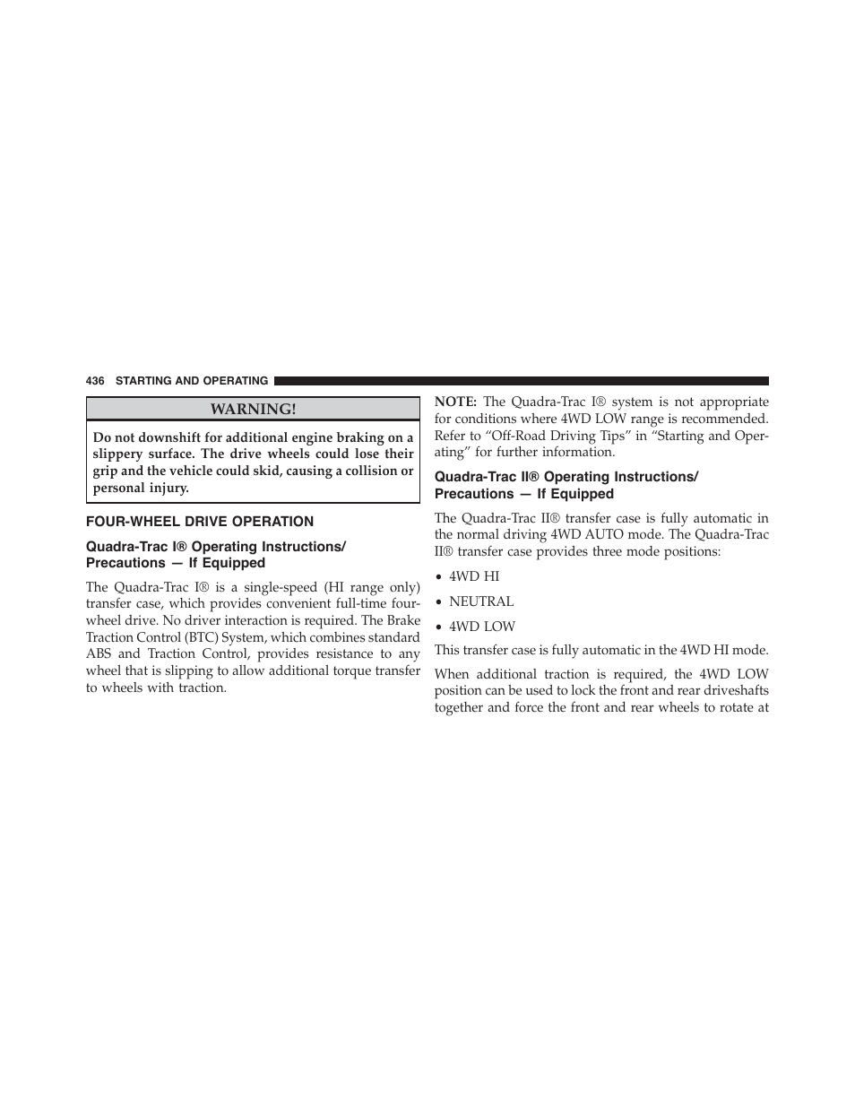 Four-wheel drive operation, Quadra-trac i® operating instructions, Precautions — if equipped | Quadra-trac ii® operating instructions | Jeep 2015 Grand Cherokee - Owner Manual User Manual | Page 438 / 709