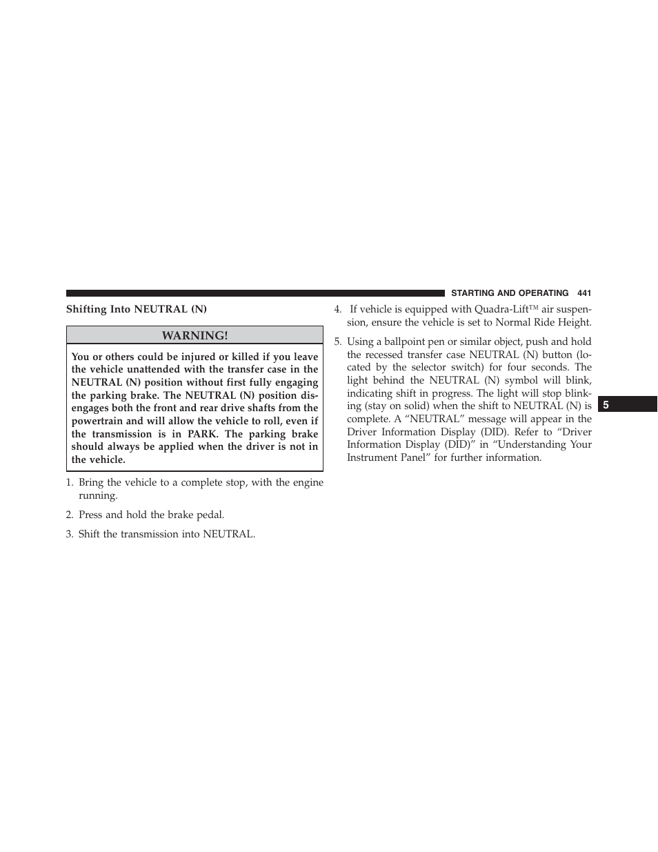 Shifting into neutral (n) | Jeep 2015 Grand Cherokee - Owner Manual User Manual | Page 443 / 709
