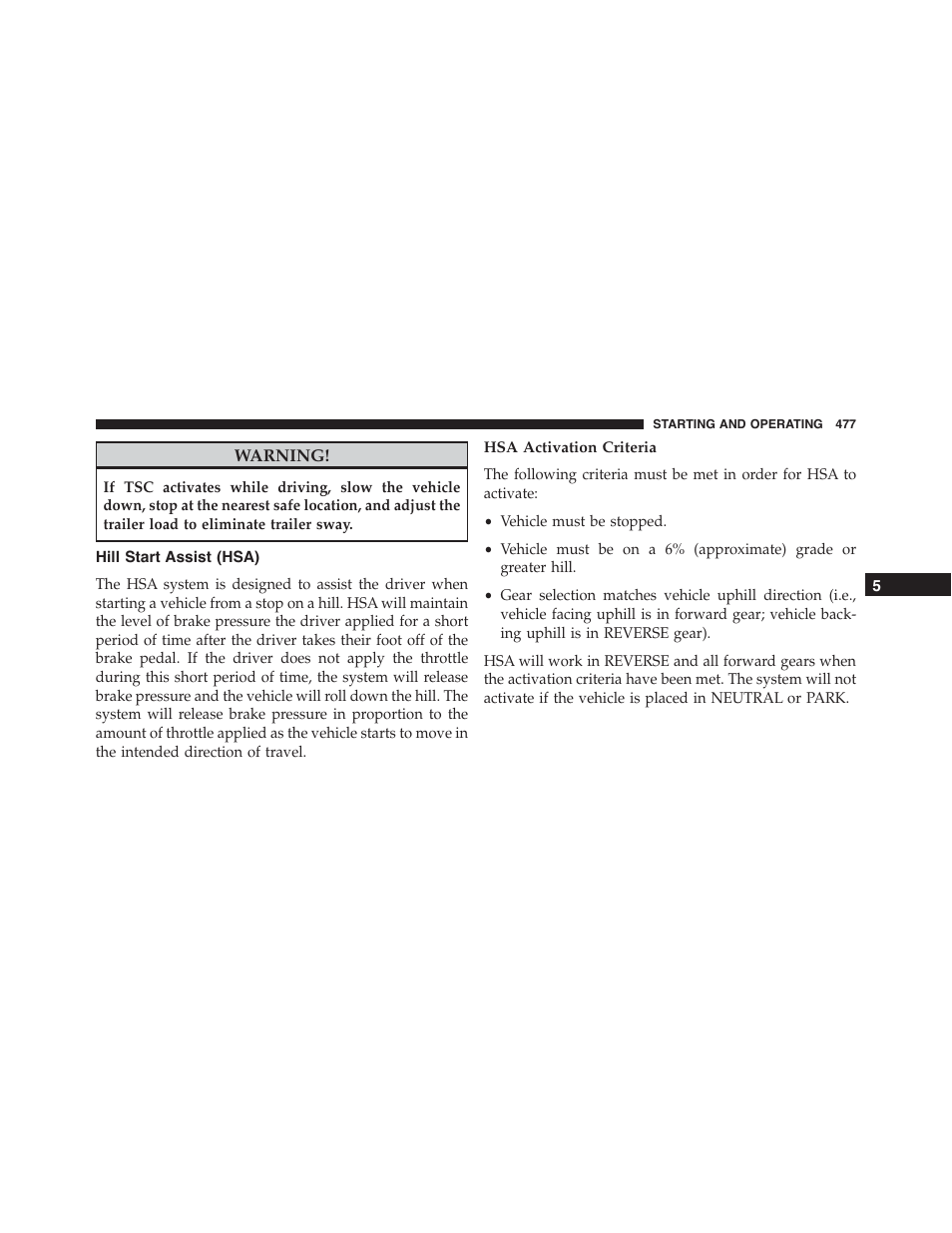 Hill start assist (hsa), Hsa activation criteria | Jeep 2015 Grand Cherokee - Owner Manual User Manual | Page 479 / 709
