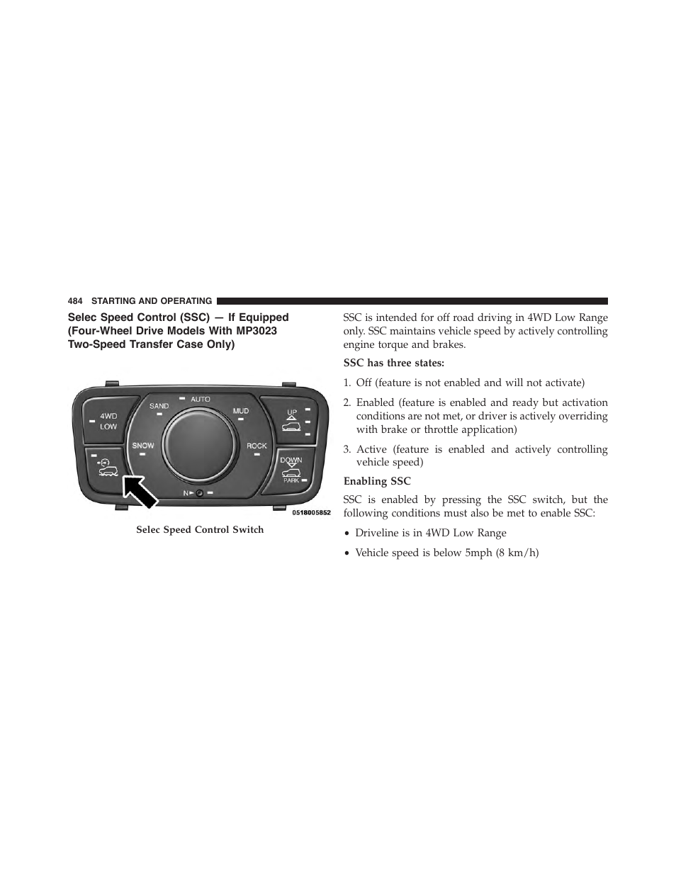 Selec speed control (ssc) — if equipped, Four-wheel drive models with mp3023, Two-speed transfer case only) | Jeep 2015 Grand Cherokee - Owner Manual User Manual | Page 486 / 709