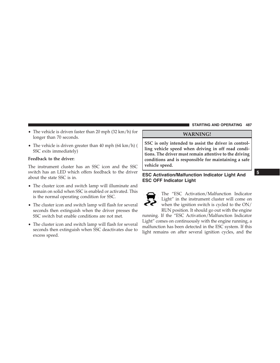 Esc activation/malfunction indicator light and, Esc off indicator light | Jeep 2015 Grand Cherokee - Owner Manual User Manual | Page 489 / 709