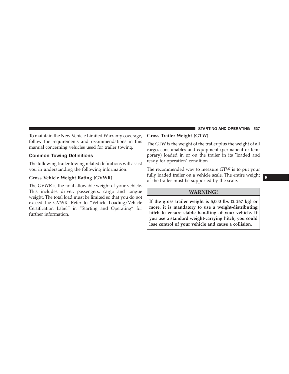 Common towing definitions, Gross vehicle weight rating (gvwr), Gross trailer weight (gtw) | Jeep 2015 Grand Cherokee - Owner Manual User Manual | Page 539 / 709