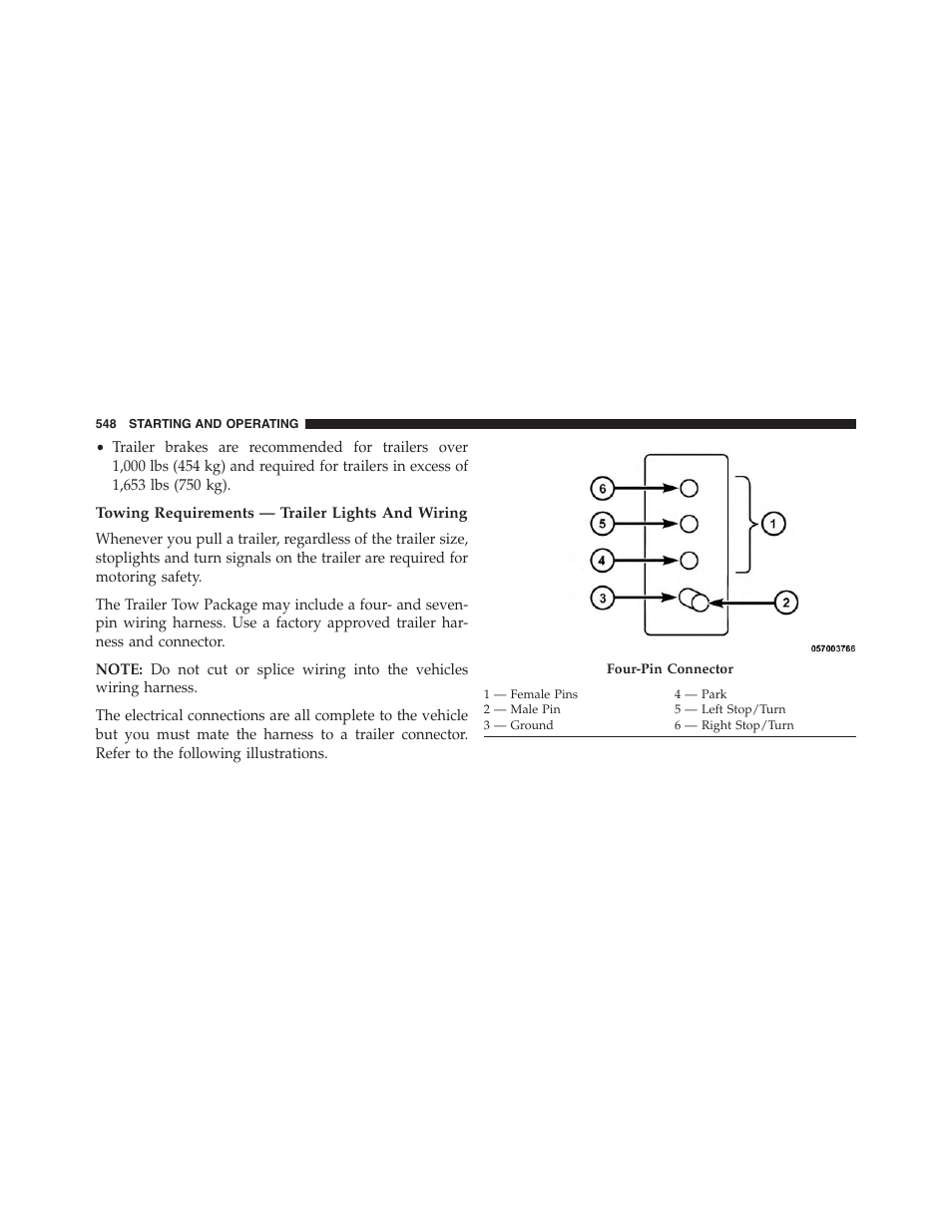 Towing requirements — trailer lights and wiring | Jeep 2015 Grand Cherokee - Owner Manual User Manual | Page 550 / 709