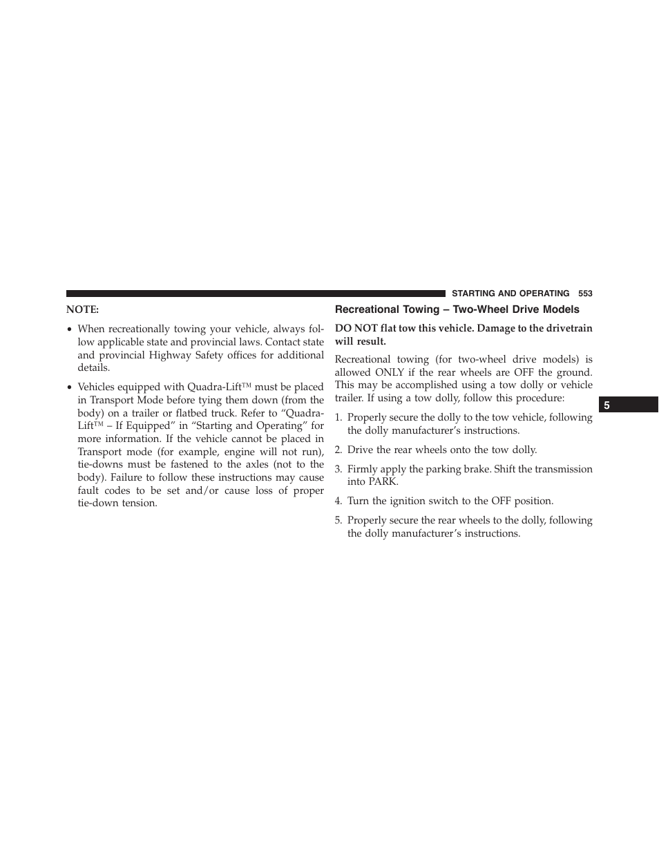 Recreational towing – two-wheel drive models, Recreational towing – two-wheel drive, Models | Jeep 2015 Grand Cherokee - Owner Manual User Manual | Page 555 / 709