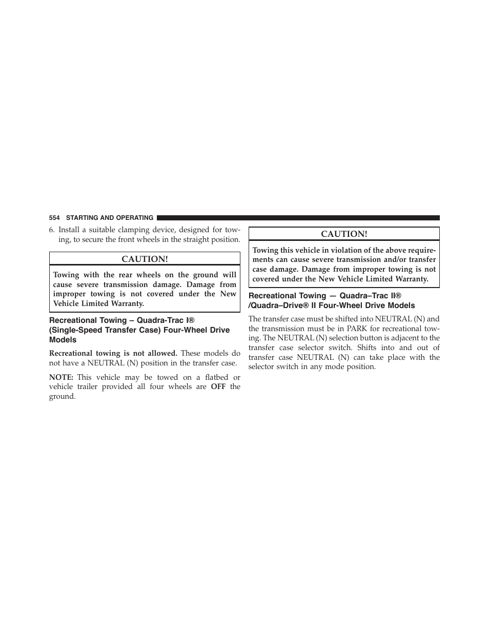 Recreational towing – quadra-trac i, Single-speed transfer case) four-wheel drive, Models | Recreational towing — quadra–trac ii, Quadra–drive® ii four-wheel drive | Jeep 2015 Grand Cherokee - Owner Manual User Manual | Page 556 / 709