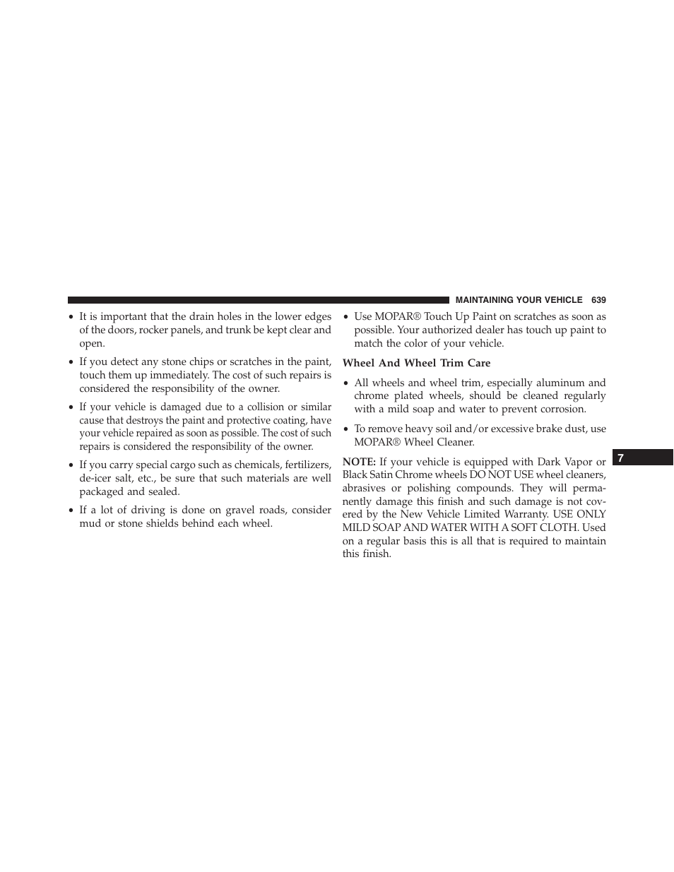 Wheel and wheel trim care | Jeep 2015 Grand Cherokee - Owner Manual User Manual | Page 641 / 709