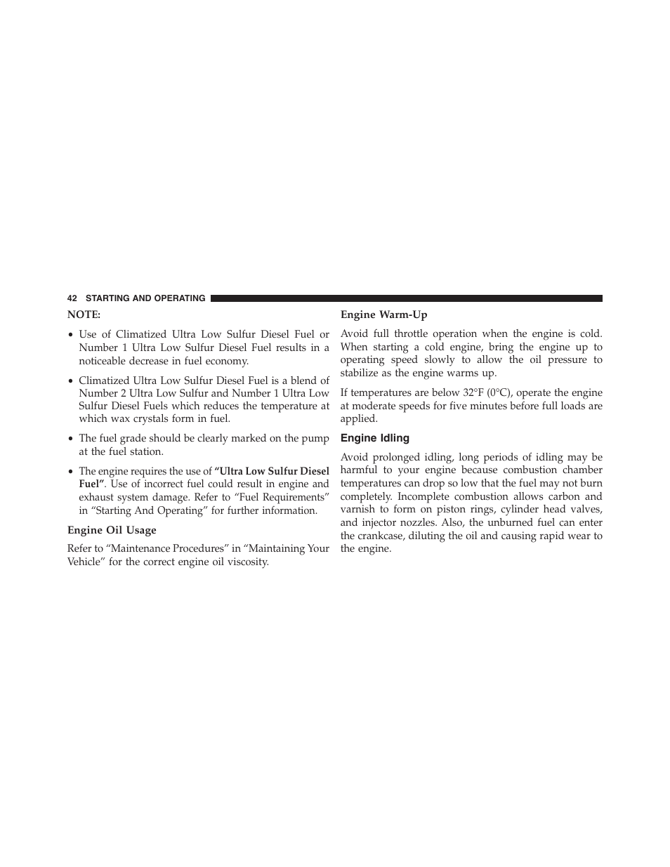 Engine oil usage, Engine warm-up, Engine idling | Jeep 2015 Grand Cherokee - Diesel Supplement User Manual | Page 44 / 122