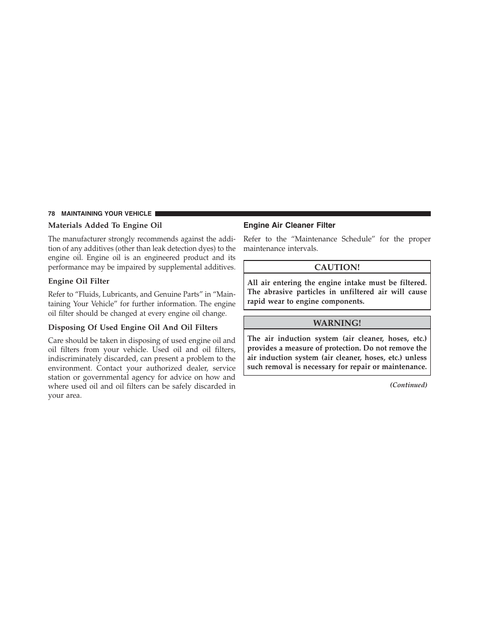 Materials added to engine oil, Engine oil filter, Disposing of used engine oil and oil filters | Engine air cleaner filter | Jeep 2015 Grand Cherokee - Diesel Supplement User Manual | Page 80 / 122