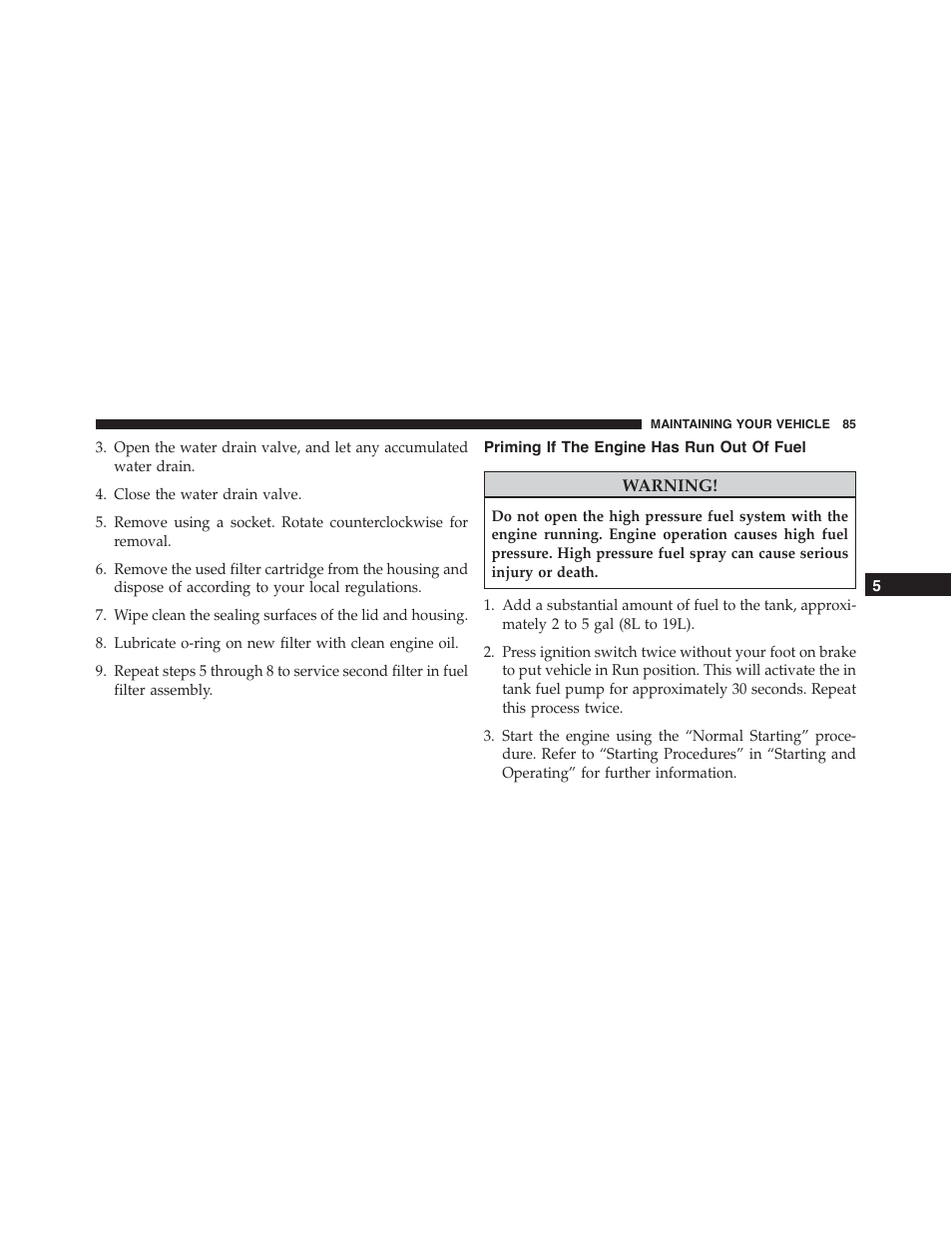 Priming if the engine has run out of fuel | Jeep 2015 Grand Cherokee - Diesel Supplement User Manual | Page 87 / 122