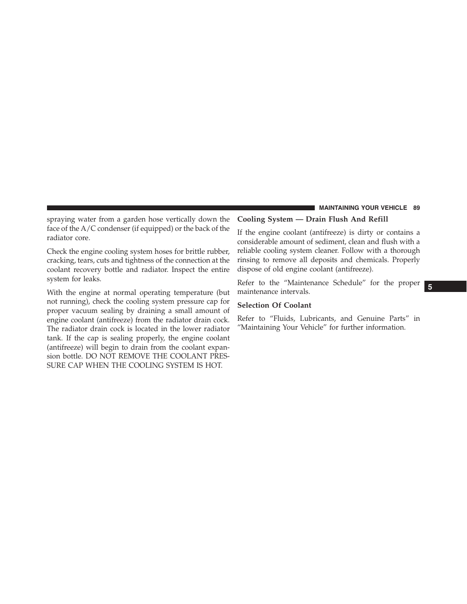 Cooling system — drain flush and refill, Selection of coolant | Jeep 2015 Grand Cherokee - Diesel Supplement User Manual | Page 91 / 122