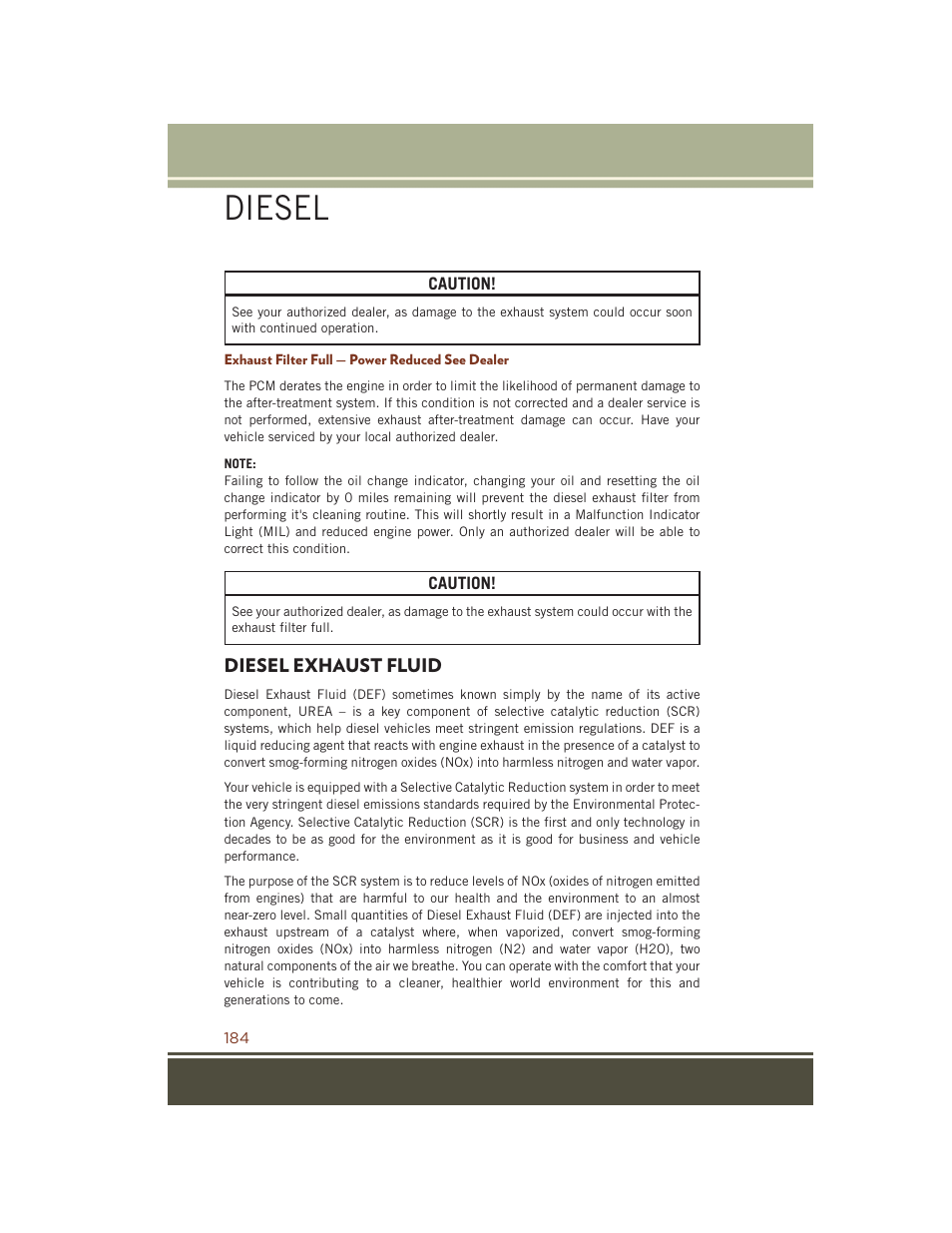 Exhaust filter full — power reduced see dealer, Diesel exhaust fluid, Diesel | Jeep 2015 Grand Cherokee SRT - User Guide User Manual | Page 186 / 268