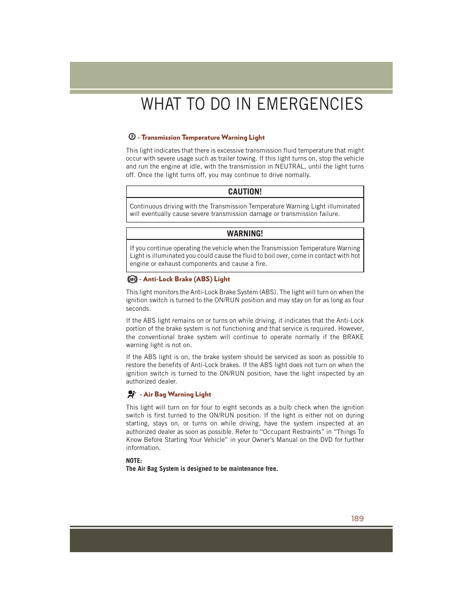 Transmission temperature warning light, Anti-lock brake (abs) light, Air bag warning light | What to do in emergencies | Jeep 2015 Grand Cherokee SRT - User Guide User Manual | Page 191 / 268