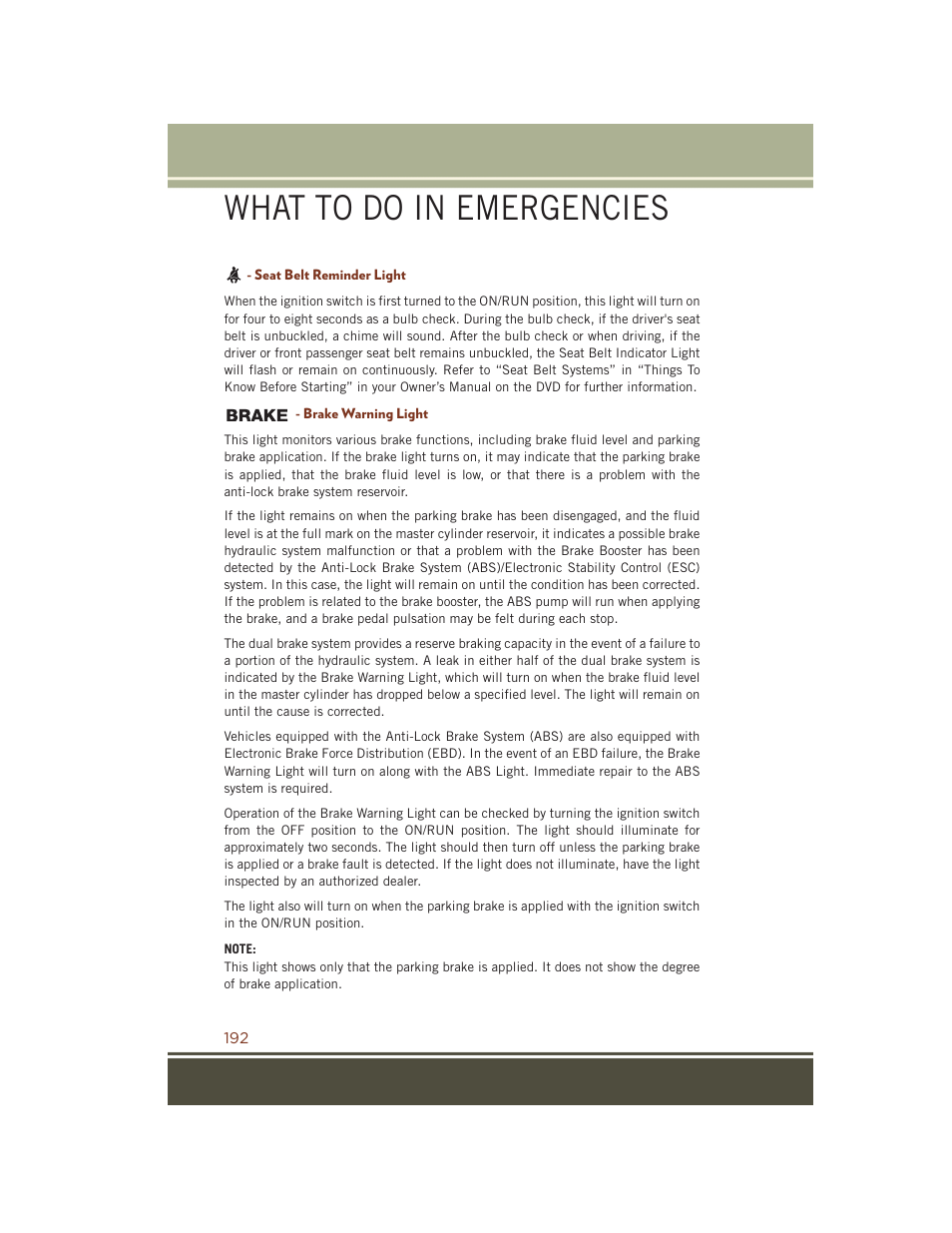 Seat belt reminder light, Brake warning light, What to do in emergencies | Jeep 2015 Grand Cherokee SRT - User Guide User Manual | Page 194 / 268