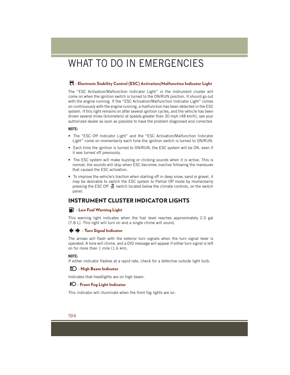 Instrument cluster indicator lights, Low fuel warning light, Turn signal indicator | High beam indicator, Front fog light indicator, Instrument cluster indicator, Lights, What to do in emergencies | Jeep 2015 Grand Cherokee SRT - User Guide User Manual | Page 196 / 268