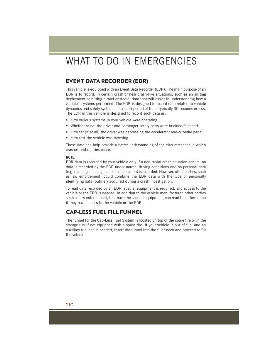 Event data recorder (edr), Cap-less fuel fill funnel, What to do in emergencies | Jeep 2015 Grand Cherokee SRT - User Guide User Manual | Page 212 / 268