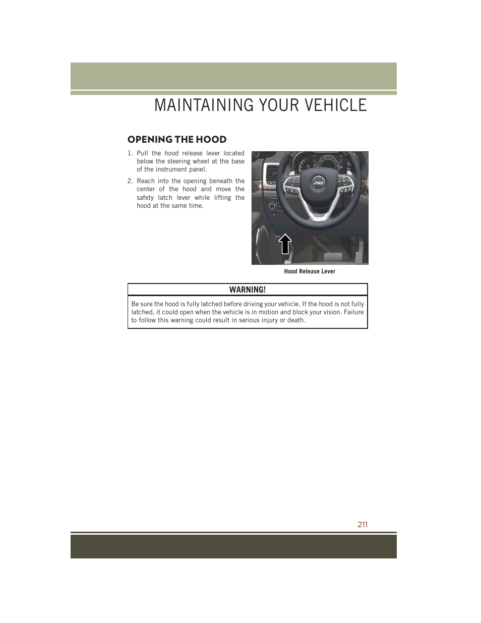 Maintaining your vehicle, Opening the hood | Jeep 2015 Grand Cherokee SRT - User Guide User Manual | Page 213 / 268