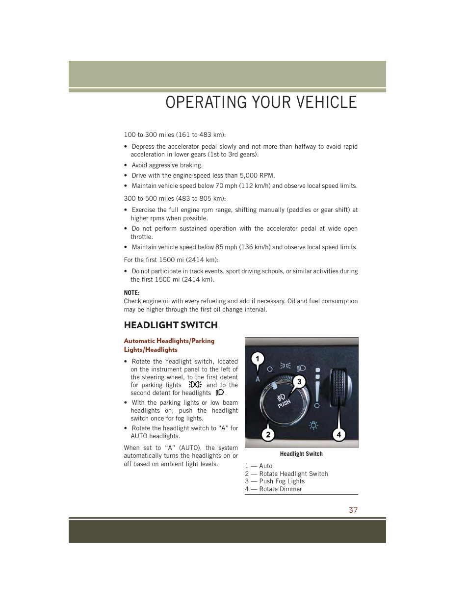 Headlight switch, Automatic headlights/parking lights/headlights, Operating your vehicle | Jeep 2015 Grand Cherokee SRT - User Guide User Manual | Page 39 / 268