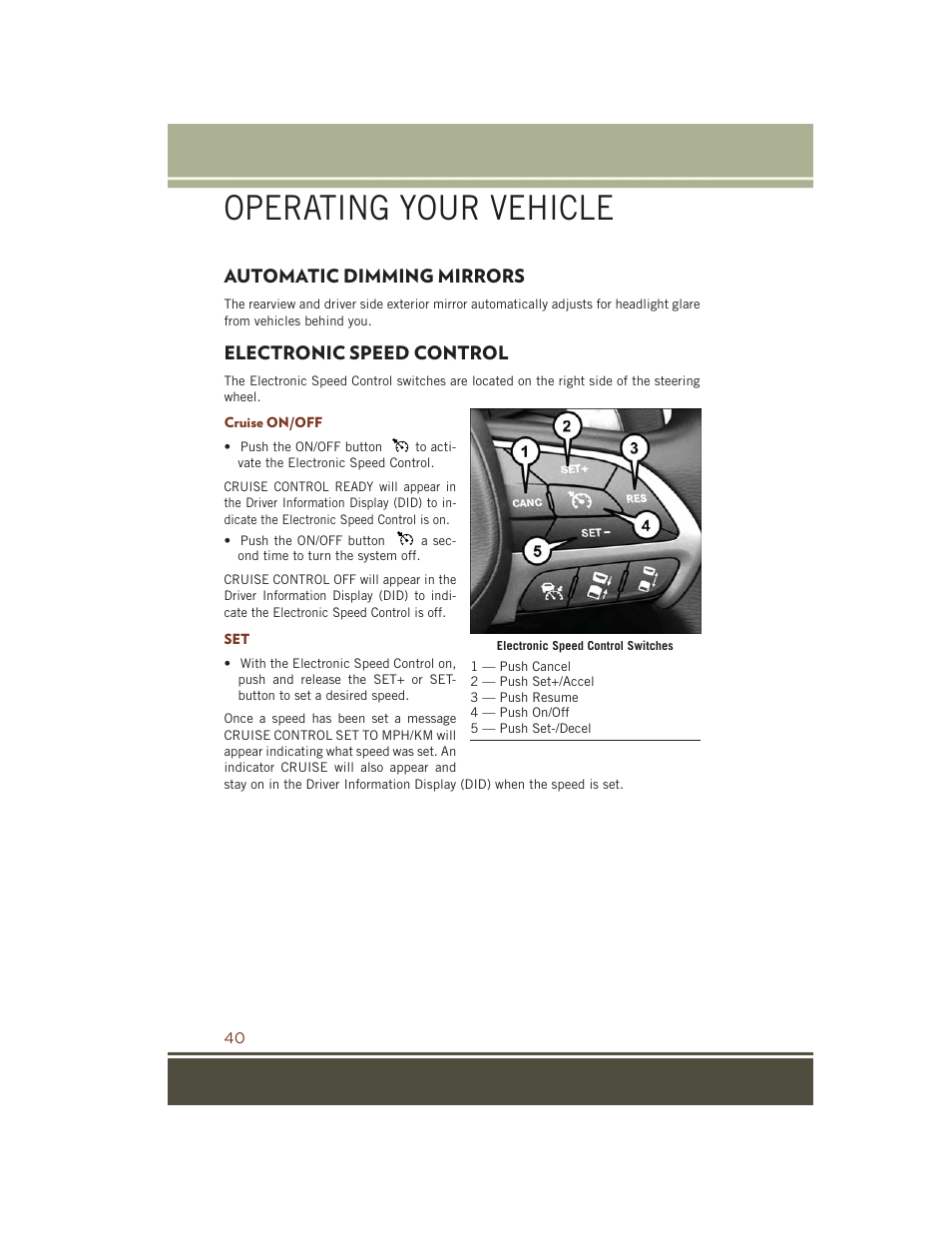 Automatic dimming mirrors, Electronic speed control, Cruise on/off | Operating your vehicle | Jeep 2015 Grand Cherokee SRT - User Guide User Manual | Page 42 / 268