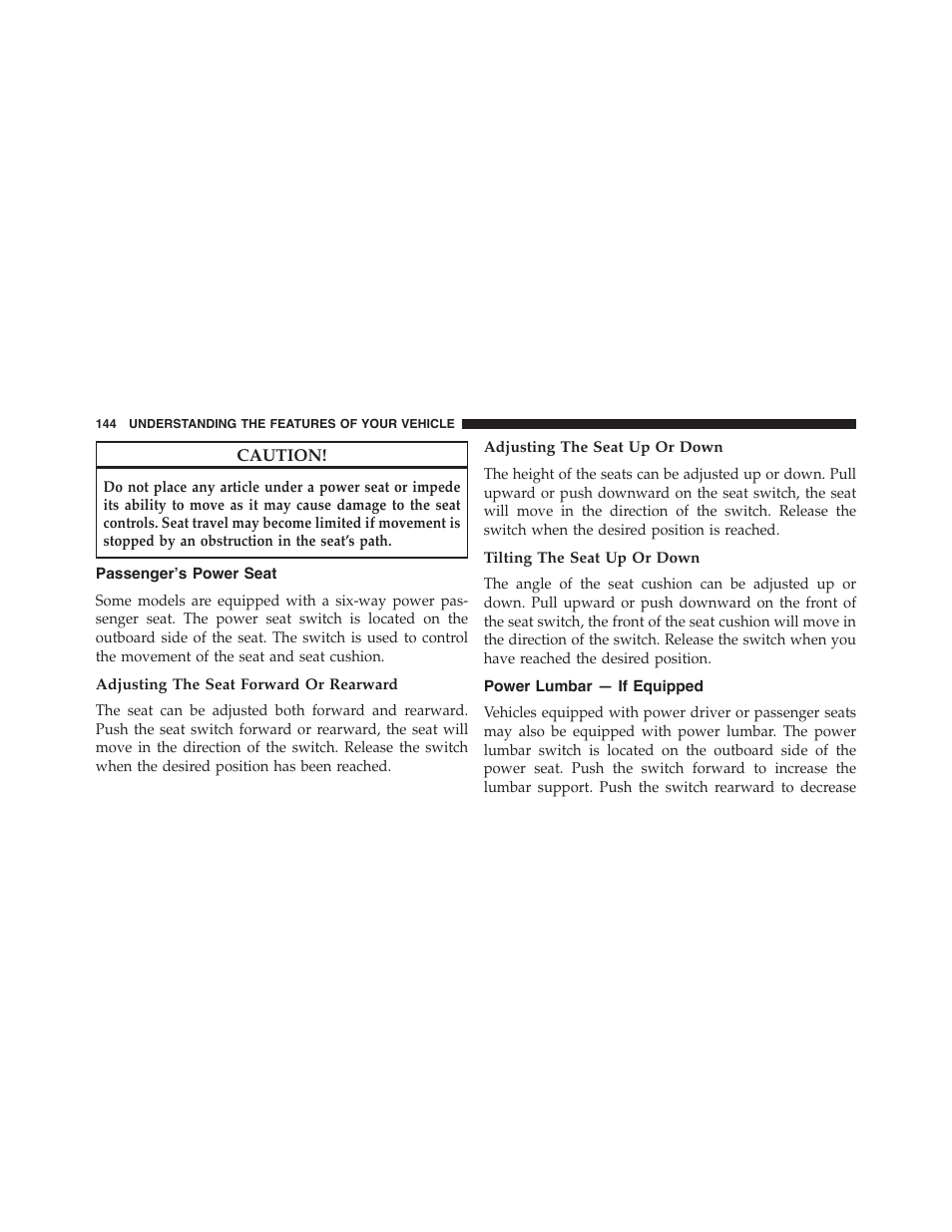 Passenger's power seat, Adjusting the seat forward or rearward, Adjusting the seat up or down | Tilting the seat up or down, Power lumbar — if equipped, Passenger’s power seat | Jeep 2015 Grand Cherokee SRT - Owner Manual User Manual | Page 146 / 638