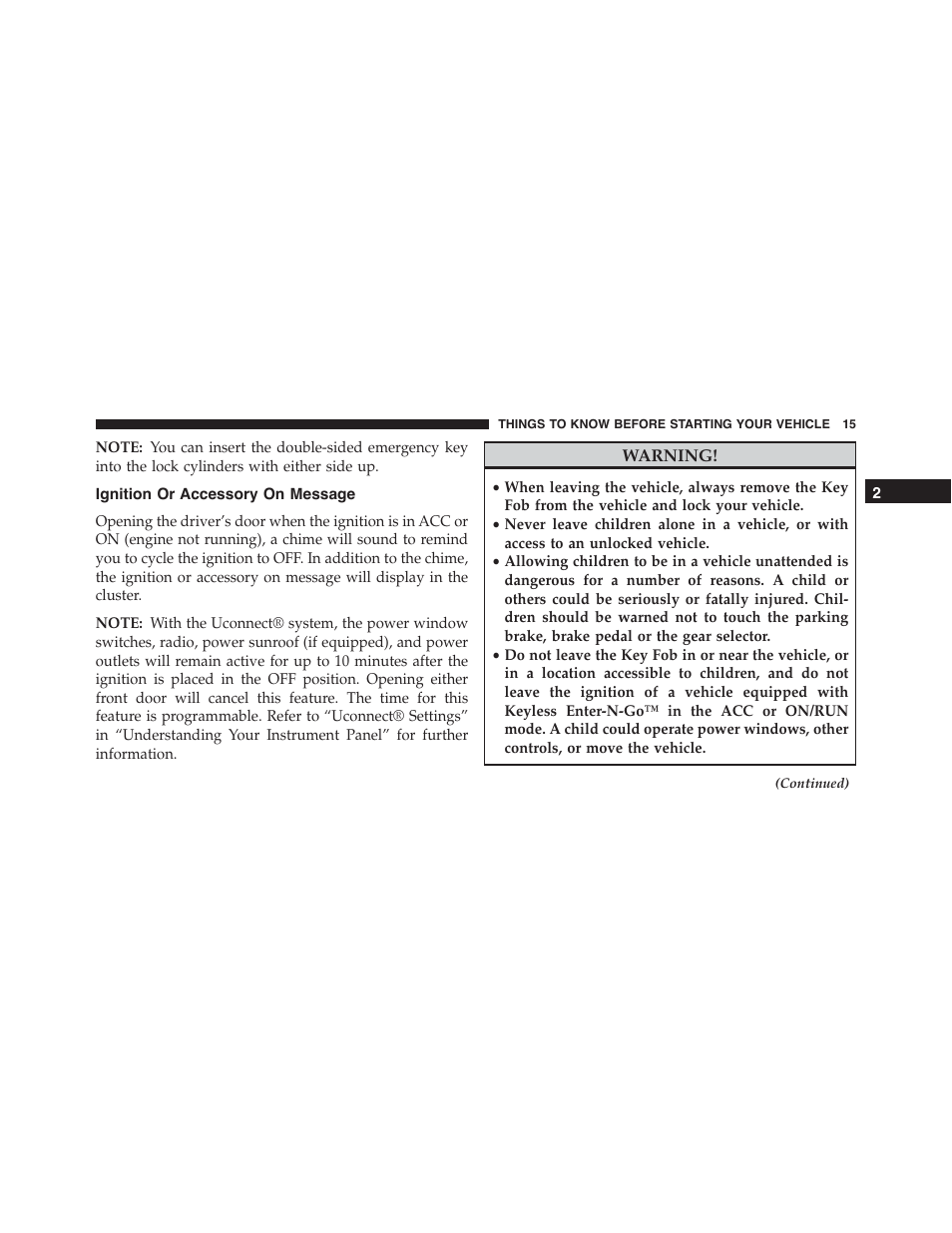 Ignition or accessory on message | Jeep 2015 Grand Cherokee SRT - Owner Manual User Manual | Page 17 / 638