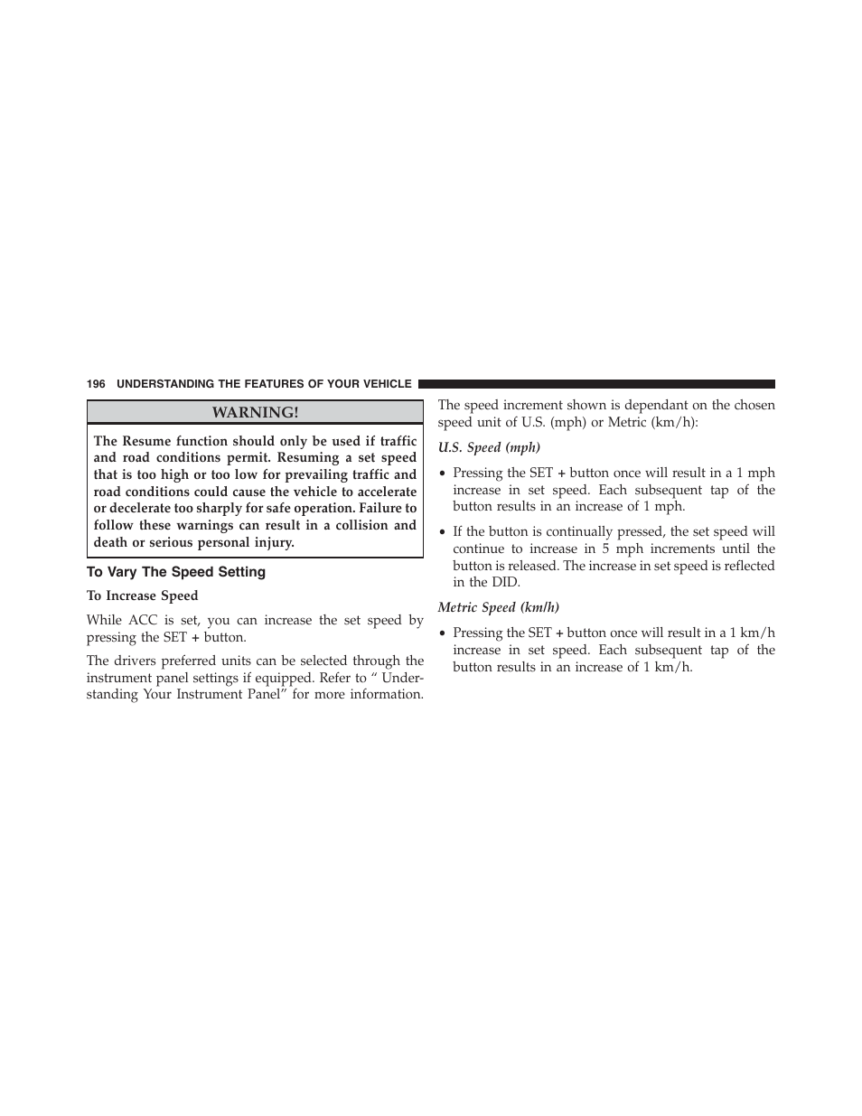 To vary the speed setting | Jeep 2015 Grand Cherokee SRT - Owner Manual User Manual | Page 198 / 638