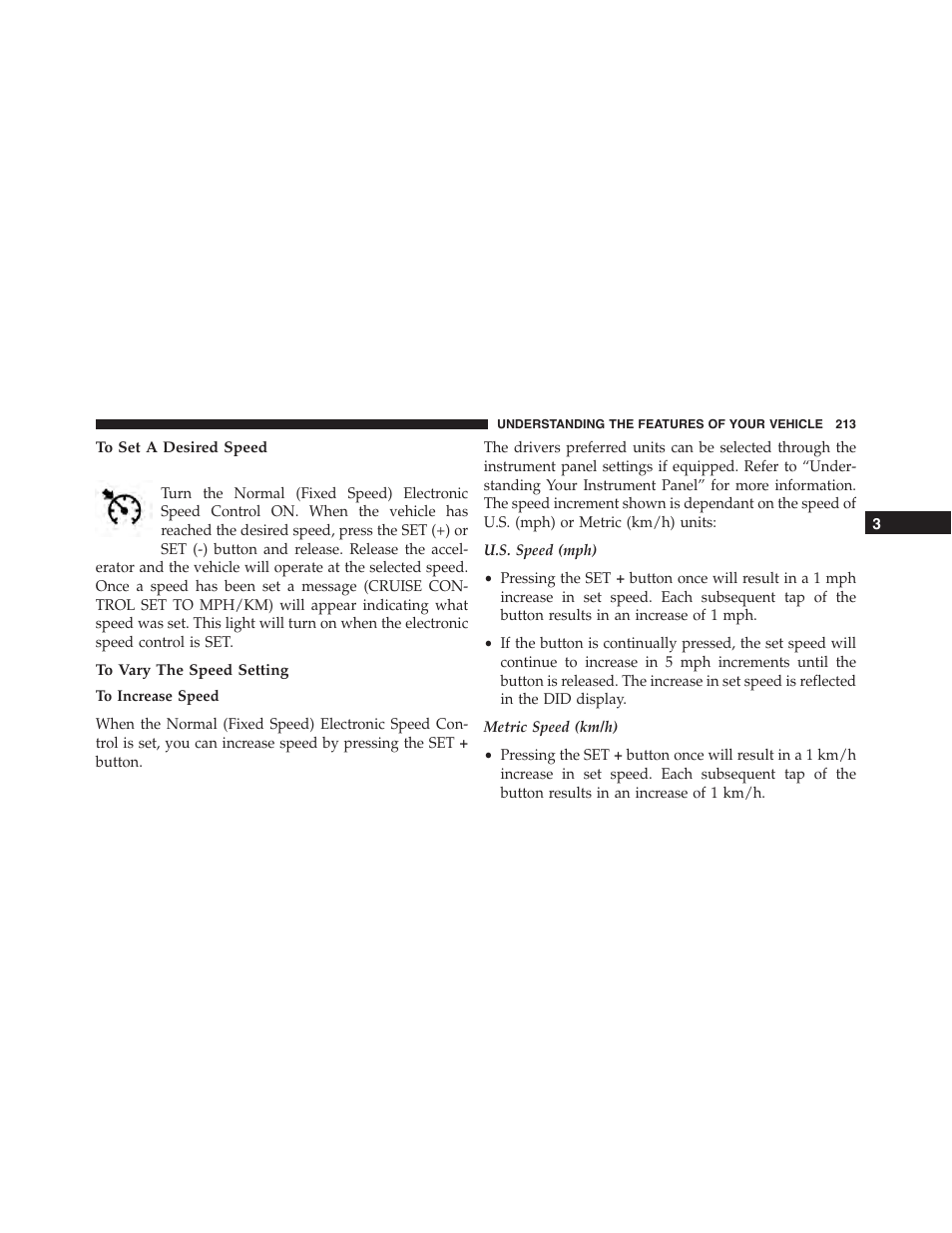 To set a desired speed, To vary the speed setting | Jeep 2015 Grand Cherokee SRT - Owner Manual User Manual | Page 215 / 638