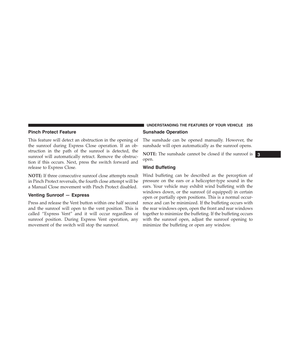 Pinch protect feature, Venting sunroof — express, Sunshade operation | Wind buffeting | Jeep 2015 Grand Cherokee SRT - Owner Manual User Manual | Page 257 / 638