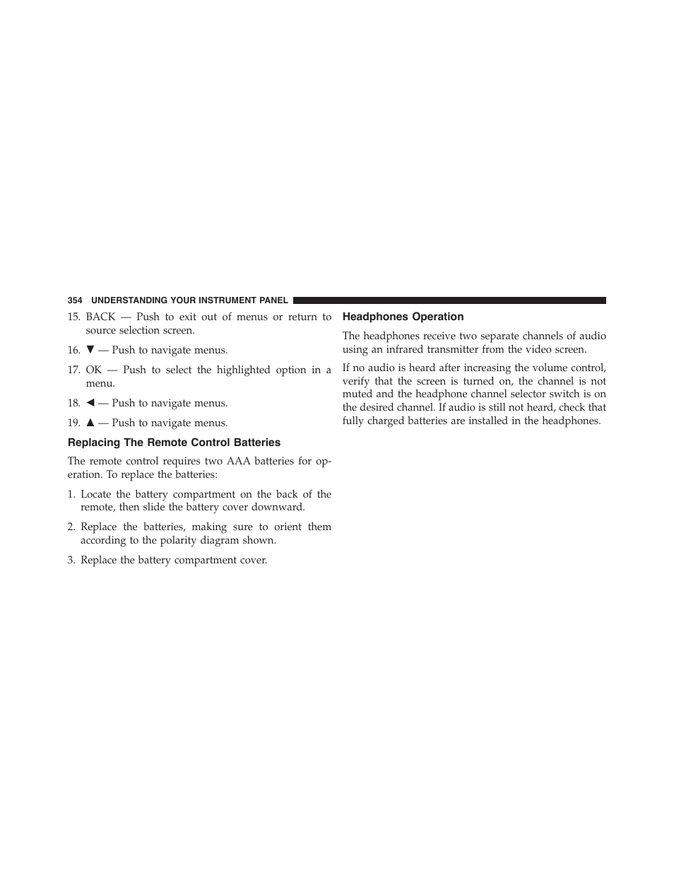 Replacing the remote control batteries, Headphones operation | Jeep 2015 Grand Cherokee SRT - Owner Manual User Manual | Page 356 / 638