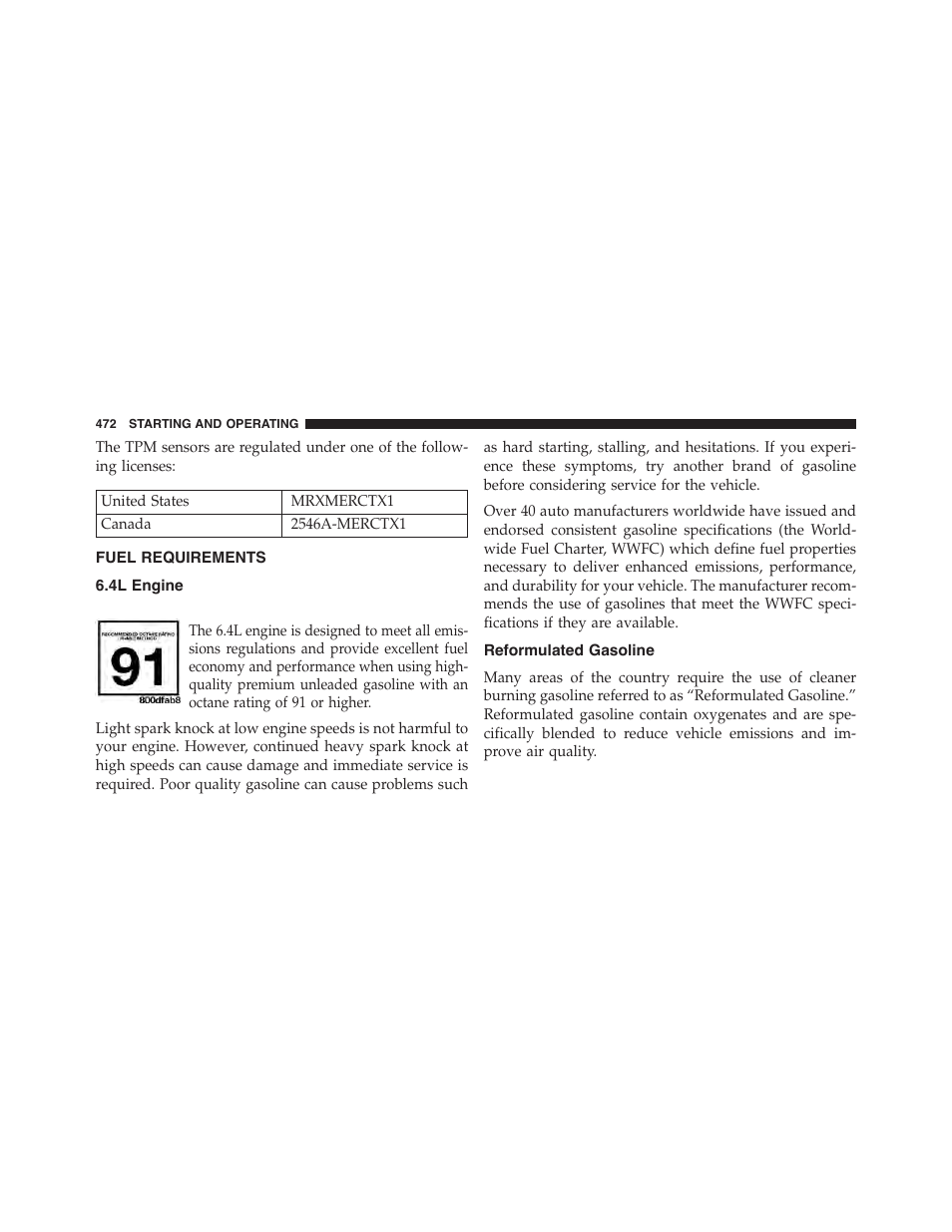 Fuel requirements, 4l engine, Reformulated gasoline | Jeep 2015 Grand Cherokee SRT - Owner Manual User Manual | Page 474 / 638