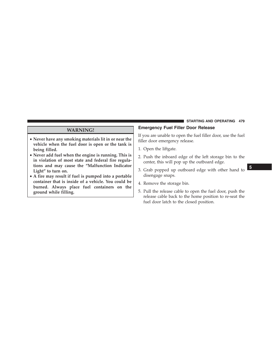 Emergency fuel filler door release | Jeep 2015 Grand Cherokee SRT - Owner Manual User Manual | Page 481 / 638