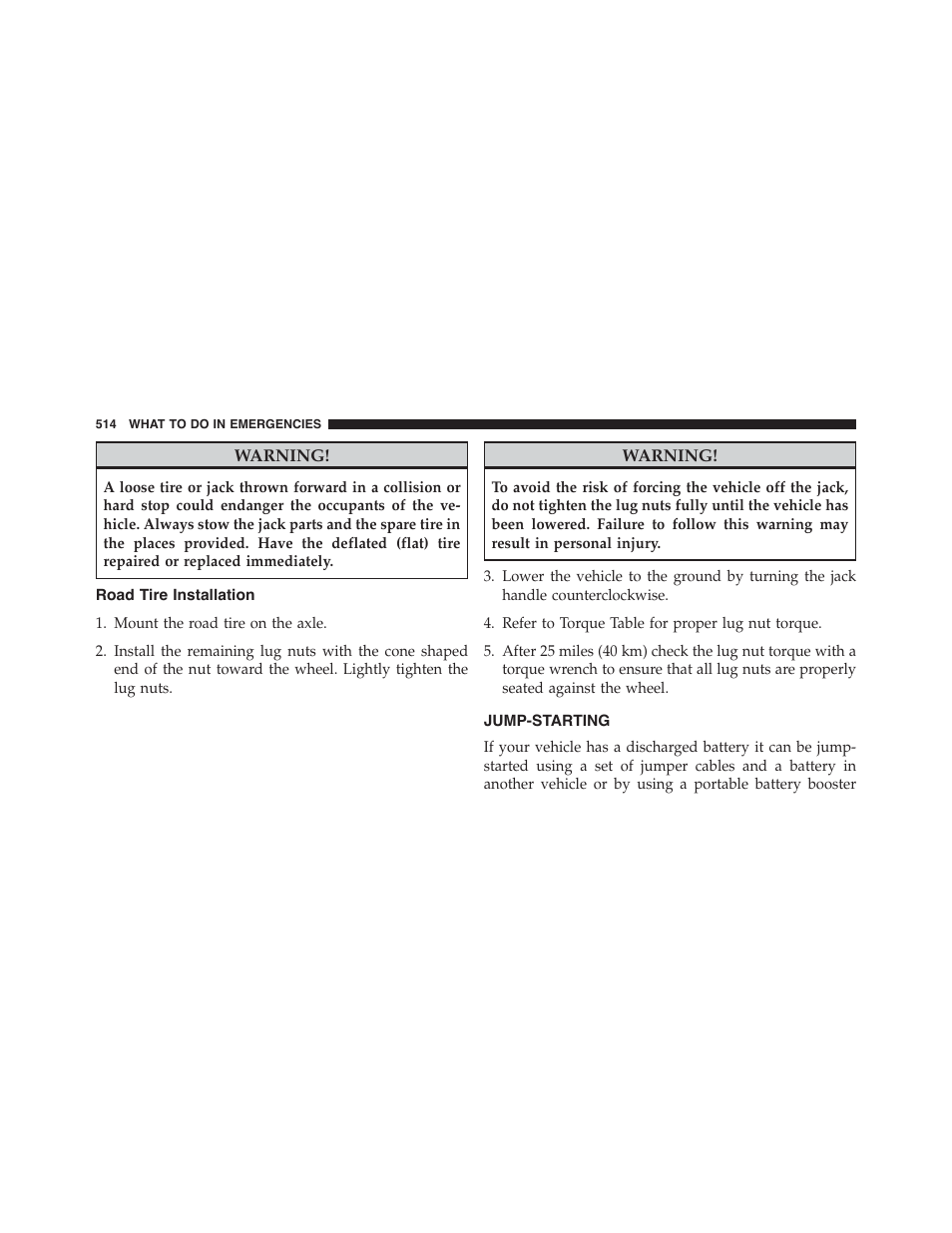 Road tire installation, Jump-starting | Jeep 2015 Grand Cherokee SRT - Owner Manual User Manual | Page 516 / 638
