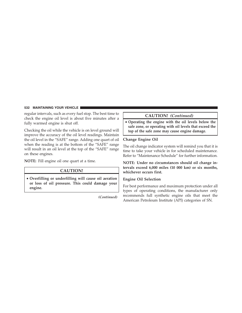 Change engine oil, Engine oil selection | Jeep 2015 Grand Cherokee SRT - Owner Manual User Manual | Page 534 / 638