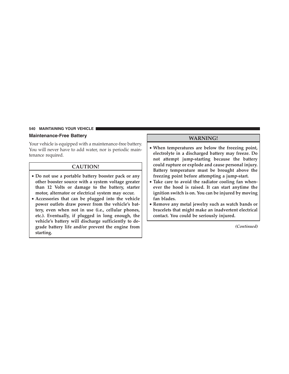 Maintenance-free battery | Jeep 2015 Grand Cherokee SRT - Owner Manual User Manual | Page 542 / 638
