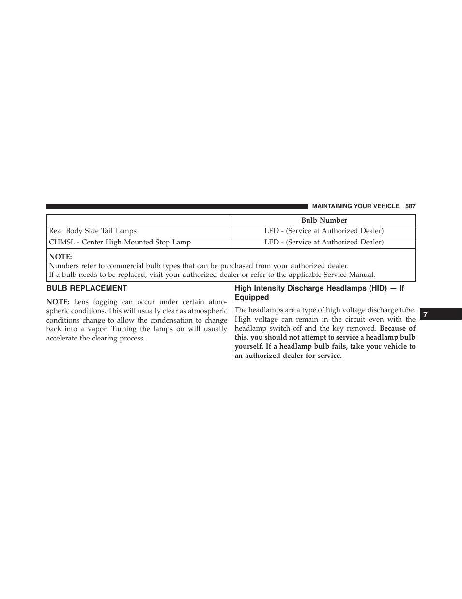 Bulb replacement, High intensity discharge headlamps (hid), If equipped | Jeep 2015 Grand Cherokee SRT - Owner Manual User Manual | Page 589 / 638