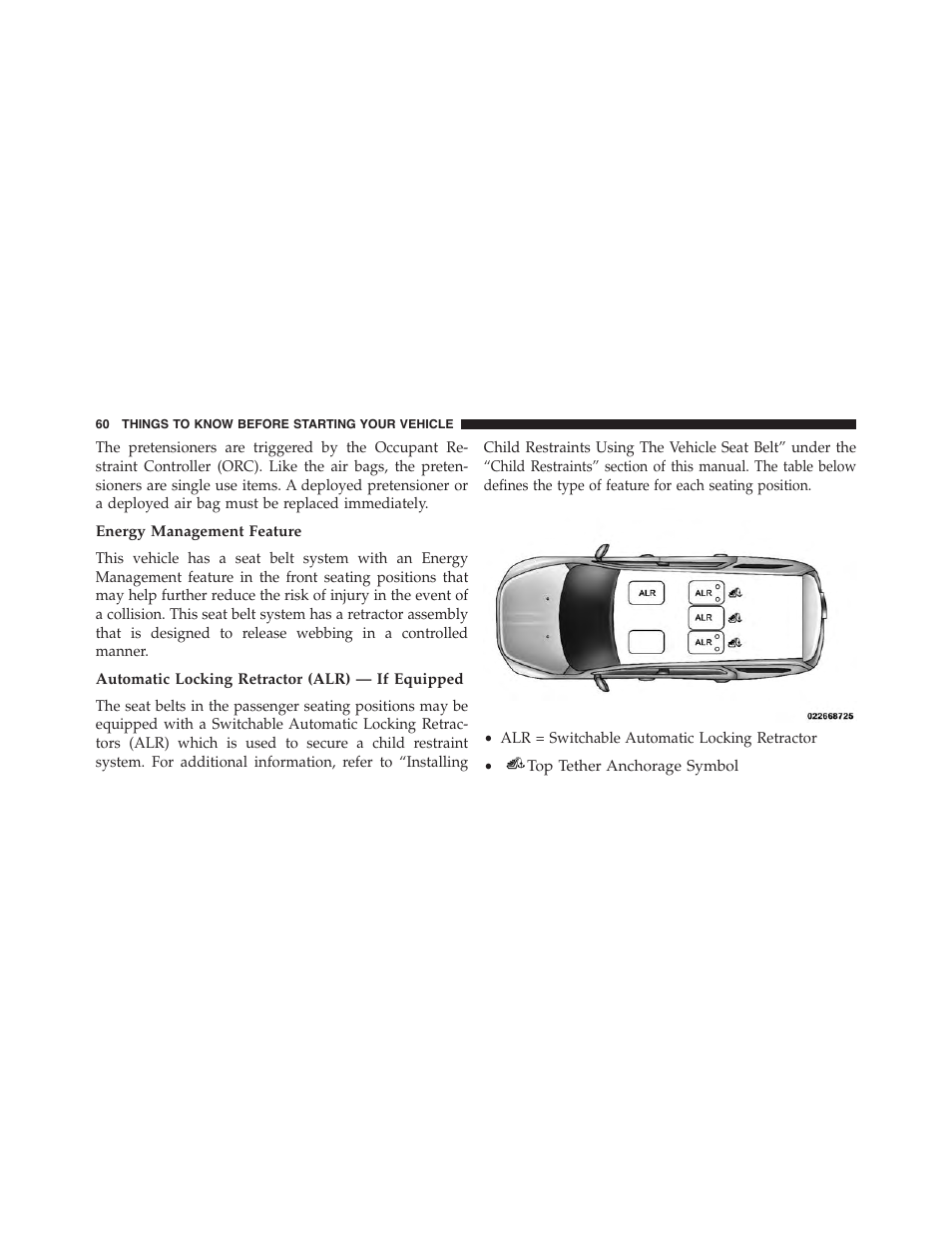 Energy management feature, Automatic locking retractor (alr) — if equipped | Jeep 2015 Grand Cherokee SRT - Owner Manual User Manual | Page 62 / 638