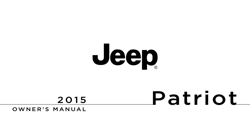 Jeep 2015 Patriot - Owner Manual User Manual | 568 pages