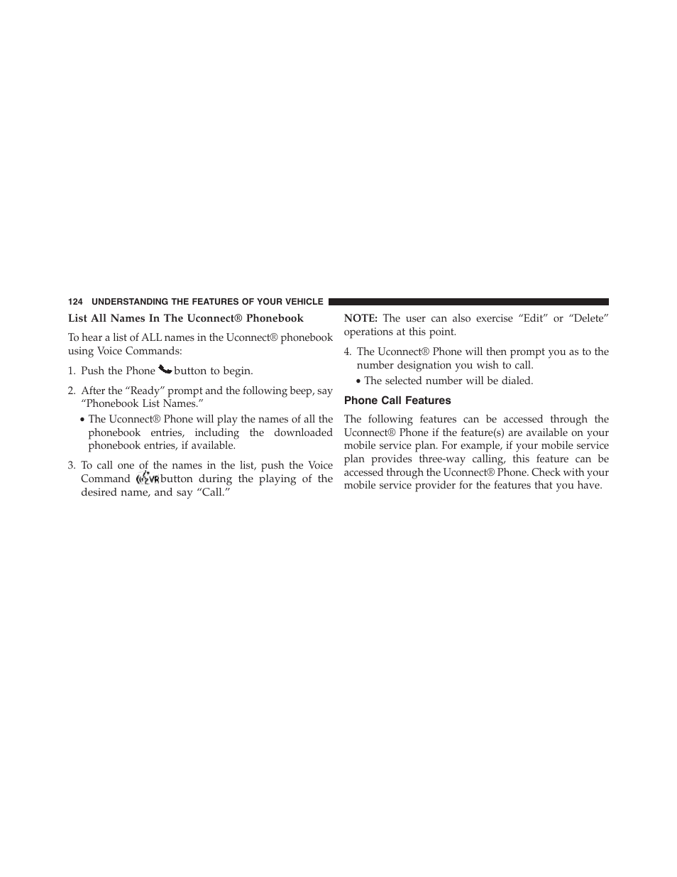 List all names in the uconnect® phonebook, Phone call features | Jeep 2015 Patriot - Owner Manual User Manual | Page 126 / 568
