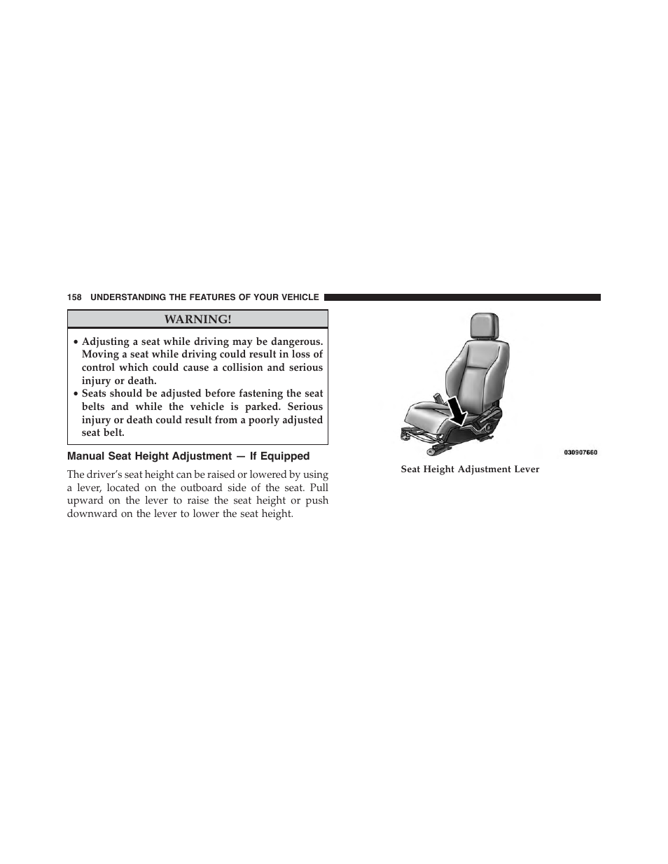 Manual seat height adjustment — if equipped, Manual seat height adjustment — if, Equipped | Jeep 2015 Patriot - Owner Manual User Manual | Page 160 / 568