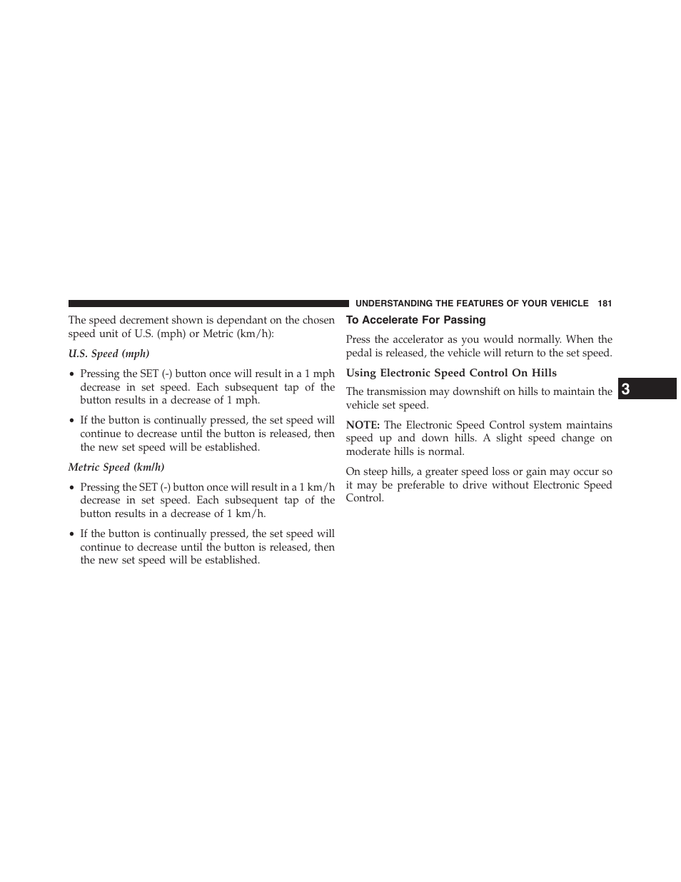 To accelerate for passing, Using electronic speed control on hills | Jeep 2015 Patriot - Owner Manual User Manual | Page 183 / 568