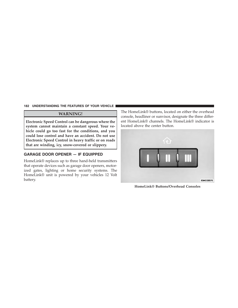 Garage door opener — if equipped | Jeep 2015 Patriot - Owner Manual User Manual | Page 184 / 568