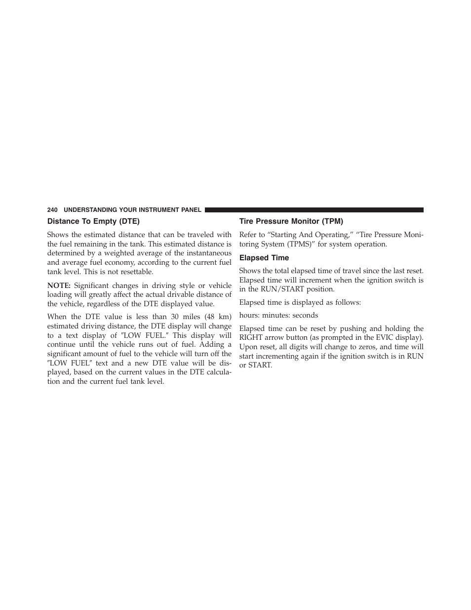 Distance to empty (dte), Tire pressure monitor (tpm), Elapsed time | Jeep 2015 Patriot - Owner Manual User Manual | Page 242 / 568