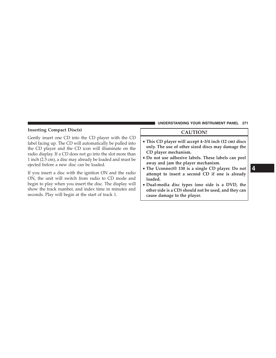 Inserting compact disc(s) | Jeep 2015 Patriot - Owner Manual User Manual | Page 273 / 568